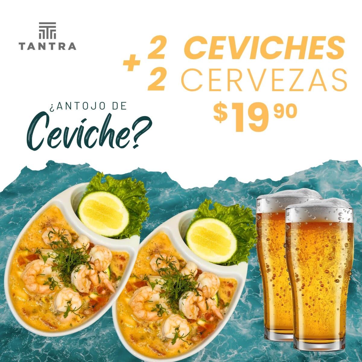 2 Ceviches + 2 Cervezas por $19,90